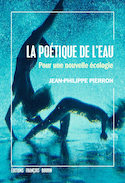 Poétique de l'eau (La)